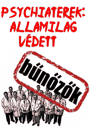 Psychiaterek: allamilag védett bünözök