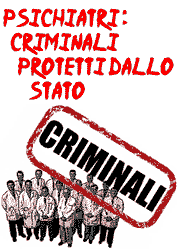 Psichiatri: criminali protetti dallo stato